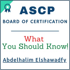 ASCP by Abdelhalim Elshawadfy, PhD, MLS ASCP, SM ASCP, SMB ASCP - Microbiologist, Researcher @ www.DrHalim.com